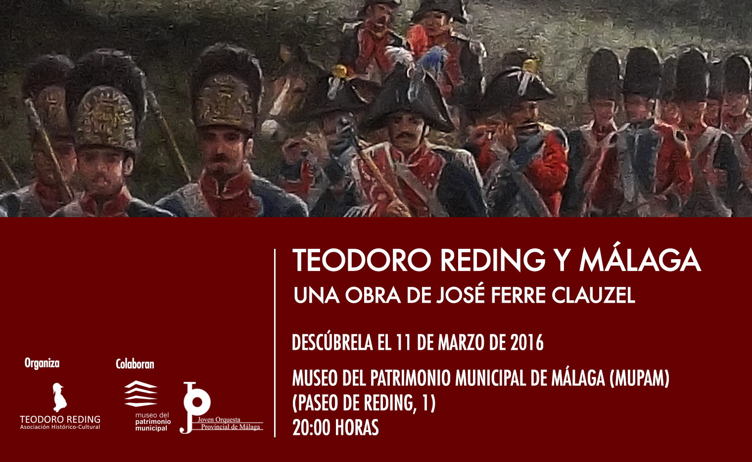 Invitacion_cartel_presentacion_cuadro_Reding_de_Ferre_Clauzel_Malaga_asociacion_Teodoro_Reding_proyecto_estatua_Museo_Patrimonio_Municipal_Mupam.jpg